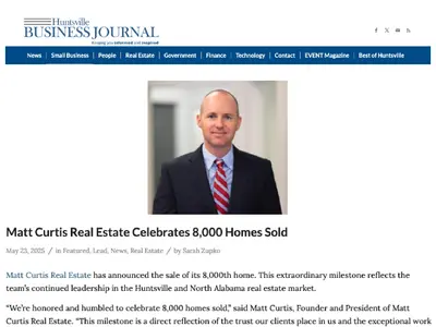 Matt Curtis Real Estate has reached a major milestone with the sale of its 8,000th home, solidifying its position as a leading real estate team in Huntsville and North Alabama. Backed by more than $2 billion in sales, thousands of 5-star reviews, and a st
